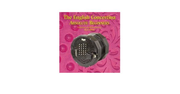 The English Concertina Absolute Beginners CD : Alex Wade and Dave Mallinson - TheReedLounge.com