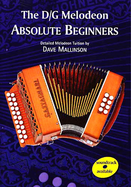 D/G Melodeon Book Absolute Beginners CD - Dave Mallinson - TheReedLounge.com