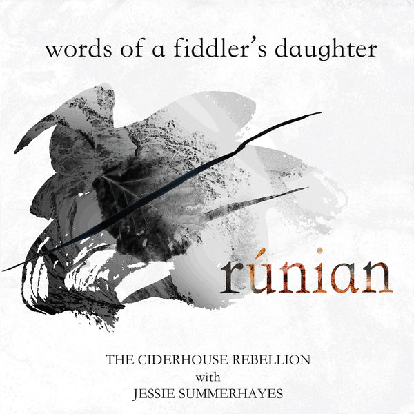 Rúnian - Digital Album from Words of a Fiddler’s Daughter